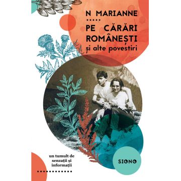Pe cărări românești și alte povestiri