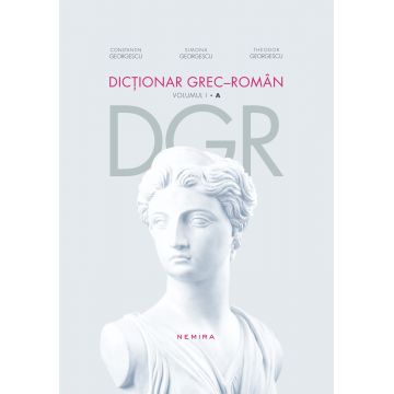 Dictionar grec-roman (vol. I, A)