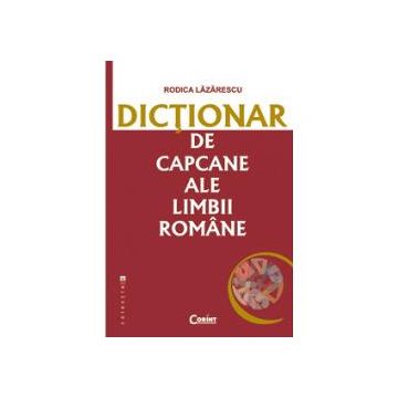 Dictionar de capcane ale limbii Romane 2021