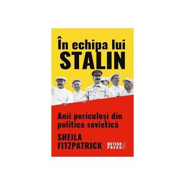 In echipa lui Stalin