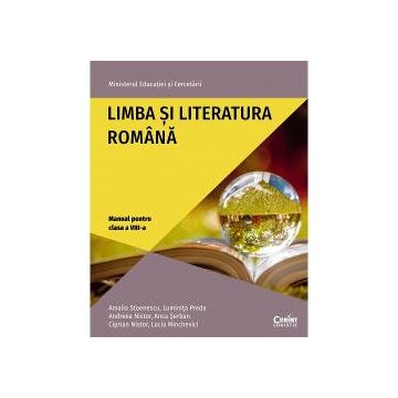 Manual limba si literatura romana clasa a VIII a