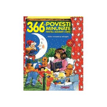 366 de Povesti minunate pentru adormit copiii