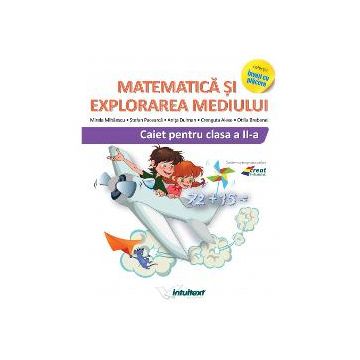 Caiet de matematica si explorarea mediului clasa a II a