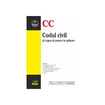 Codul civil si Legea de punere in aplicare (editia a XI) 14 septembrie 2020