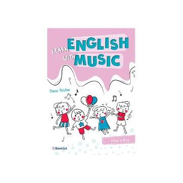Learn English With Music - Caiet de lucru pentru clasa a II-a