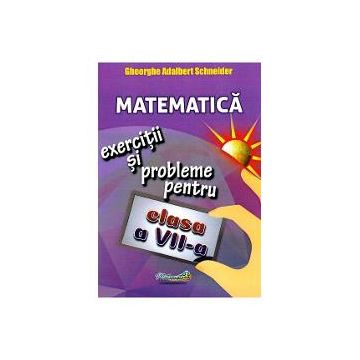 Matematica exercitii si probleme clasa a VII-a, Editura Hyperion