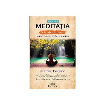 Meditatia - Pe intelesul tuturor