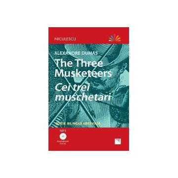 The Three Musketeers / Cei trei muschetari (editie bilingva abreviata)