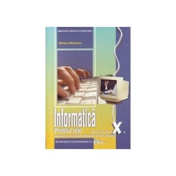 Manual informatica clasa a X-a real intensiv (editia 2019)