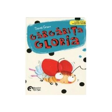 Gargarita Gloria - editie bilingva engleza-romana