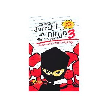 Jurnalul unui ninja dintr-a șasea – vol. III (editie bilingva, romana -engleza)