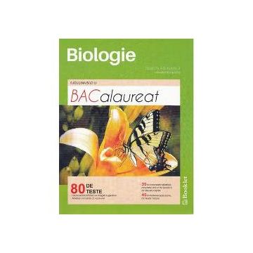 Biologie Bac.80 Teste clasele IX-X editia 2017