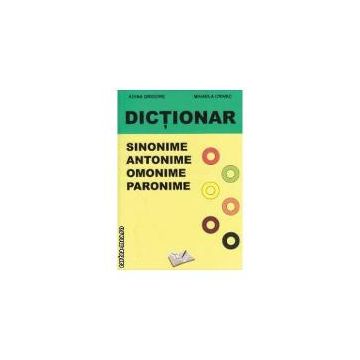 Dictionar de sinonime, antonime, omonime, paronime ed.II