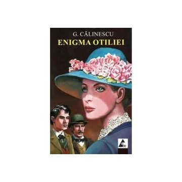 Enigma Otiliei, Editura Agora