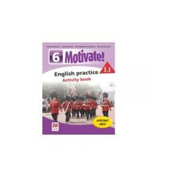 Motivate! English practice. Activity book clasa a VI a L 1. Lectia de engleza