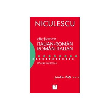 Dictionar italian-roman, roman-italian pentru toti
