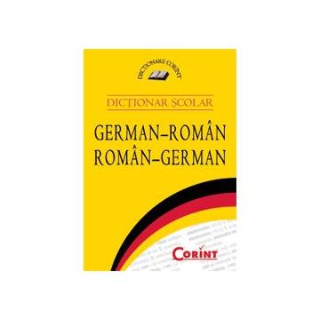 Dictionar scolar german-roman, roman-german 2015