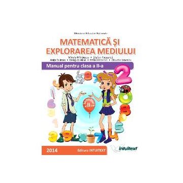 Matematica si explorarea mediului. Manual pentru clasa a II a partea a II a + CD