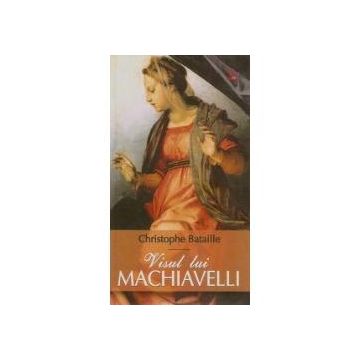 Visul lui Machiavelli
