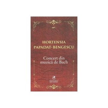 Concert din muzica de Bach, Editura Cartea Romaneasca