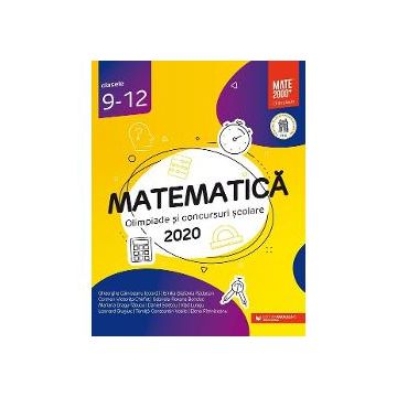 Matematica. Olimpiade si concursuri scolare clasele IX-XII (editia 2020)
