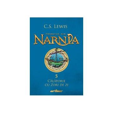 Cronicile din Narnia 5. Calatorie cu Zori de Zi