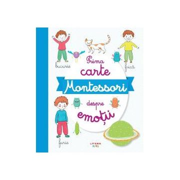 Prima carte Montessori despre emotii