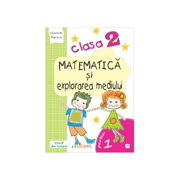 Caiet de matematica si explorarea mediului clasa a II a. Partea I varianta E3 (manual EDP - Balan, Andrei, Voinea, Stan)
