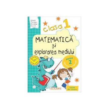 Caiet de matematica si explorarea mediului clasa I. Partea II, varianta E1 (manual EDP - Pitila, Mihailescu)