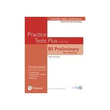 Practice Tests Plus, B1 Preliminary for Schools with Key