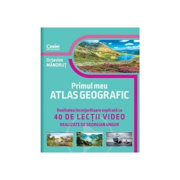 Primul meu atlas geografic. 40 de lectii video