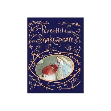 Povestiri dupa Shakespeare (editia 2021)