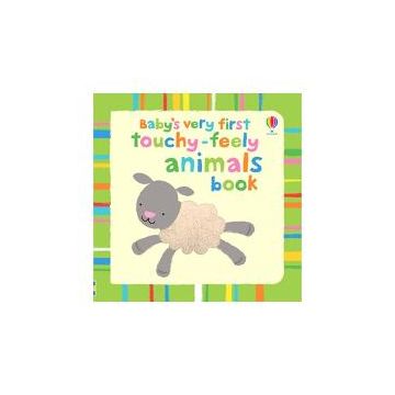 Baby’s very first touchy-feely animals book