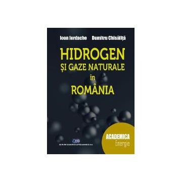 Hidrogen si gaze naturale in Romania