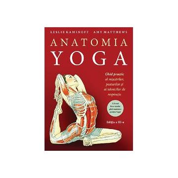 Anatomia Yoga (editia a III a)