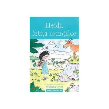 Heidi, fetita muntilor (text adaptat)