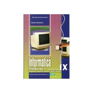 Manual de informatica clasa a IX a real-intensiv editia 2017