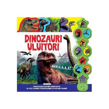 Carte cu sunete - Dinozauri uluitori