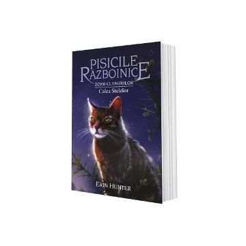 Cartea 30 Pisicile Razboinice. Zorii Clanurilor: Calea Stelelor