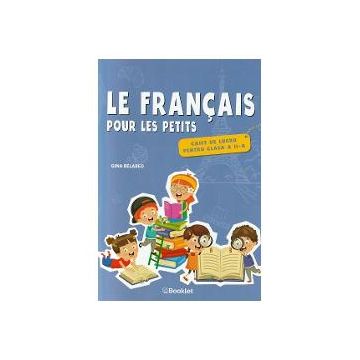 Francais Petits. Caiet de lucru clasa a II a (editia 2022)
