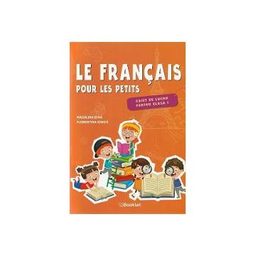 Francais Petits. Caiet de lucru clasa I (editia 2022)