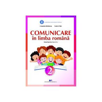 Manual comunicare in limba romana clasa a II a Pitila, Mihailescu (editia 2022)