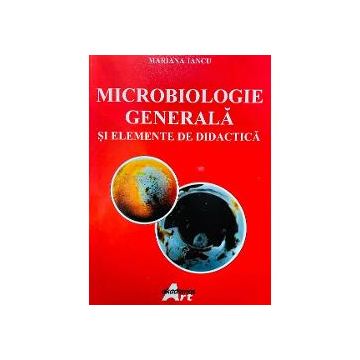Microbiologie generala si elemente de didactica