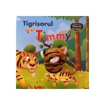 Tigrisorul Timmy - Cu papusa de deget