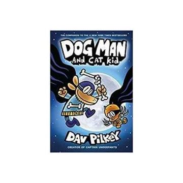 Dog Man 04: Dog Man And Cat Kid