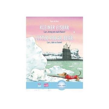 Kleiner Eisbar - Little polar Bear - bilingv germ-engl,Lars,take us home