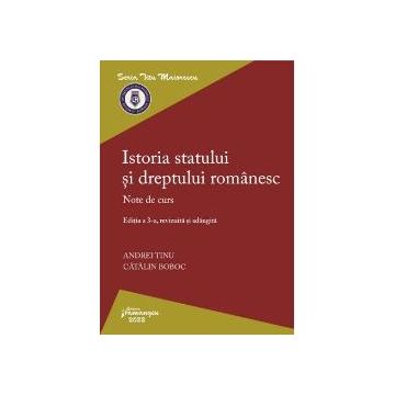 Istoria statului si dreptului romanesc (editia a III a)