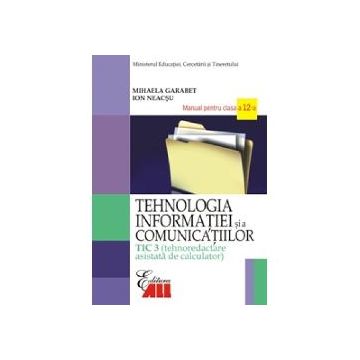 Tehnologia Informatiei si Comunicarii Manual 12 Garabet T3