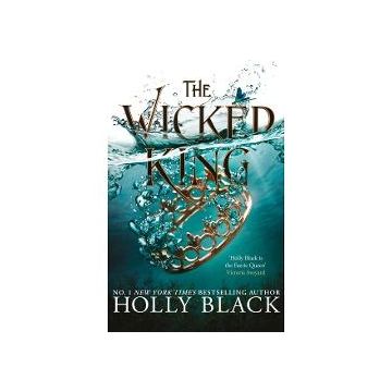 Wicked King (Folk Of The Air 2)