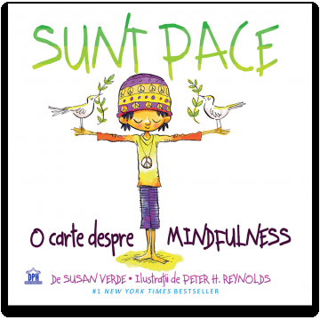 Sunt Pace: O Carte despre Mindfulness